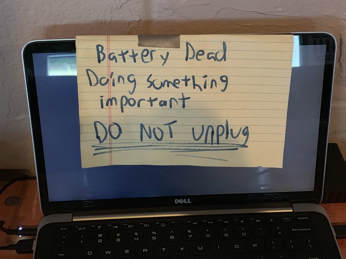Battery dead. Doing something important. Do not unplug.
