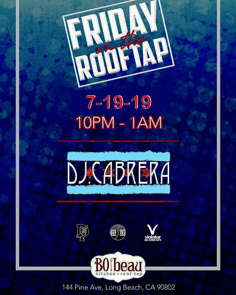 jaydawgc's tweet photo. #TONIGHT!!! #FridayNight #DJ #DeftalDJs #BobeauRooftap #DJLife #LongBeach #California #LBC #WestCoast #SoCal on #Friday #HipHop #Rap #RnB #EDM #Top40 #Radio #Remix #MashUp #HouseMusic #Reggaeton #Salsa #Reggae https://t.co/681mbQjQwD