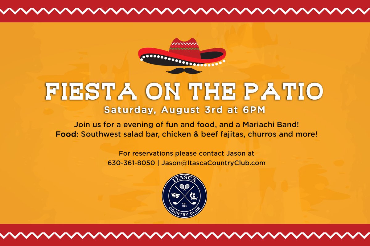 ItascaCClub's tweet photo. Mark your calendars for our very first Fiesta on the Patio event! https://t.co/kX78BLPIZA