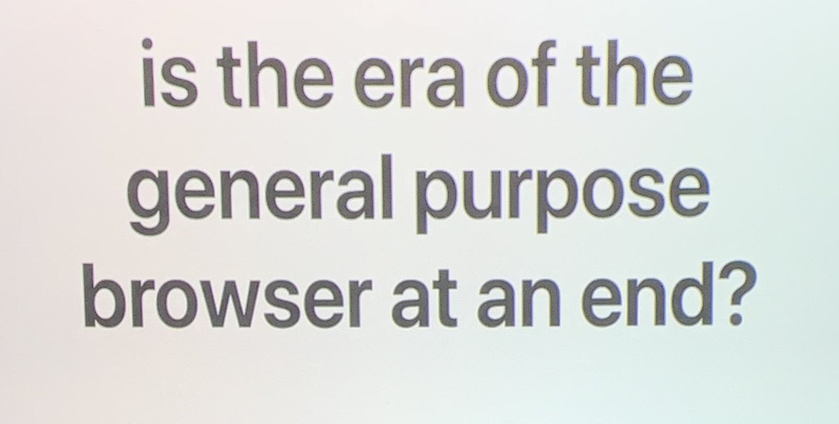Is the era of the general purpose browser at an end?