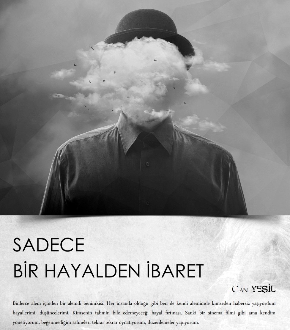 🍁
"SADECE BİR HAYALDEN İBARET"
Yazının devamı Hezeyan 2019 "Bahar Sayısı"nda! 😊