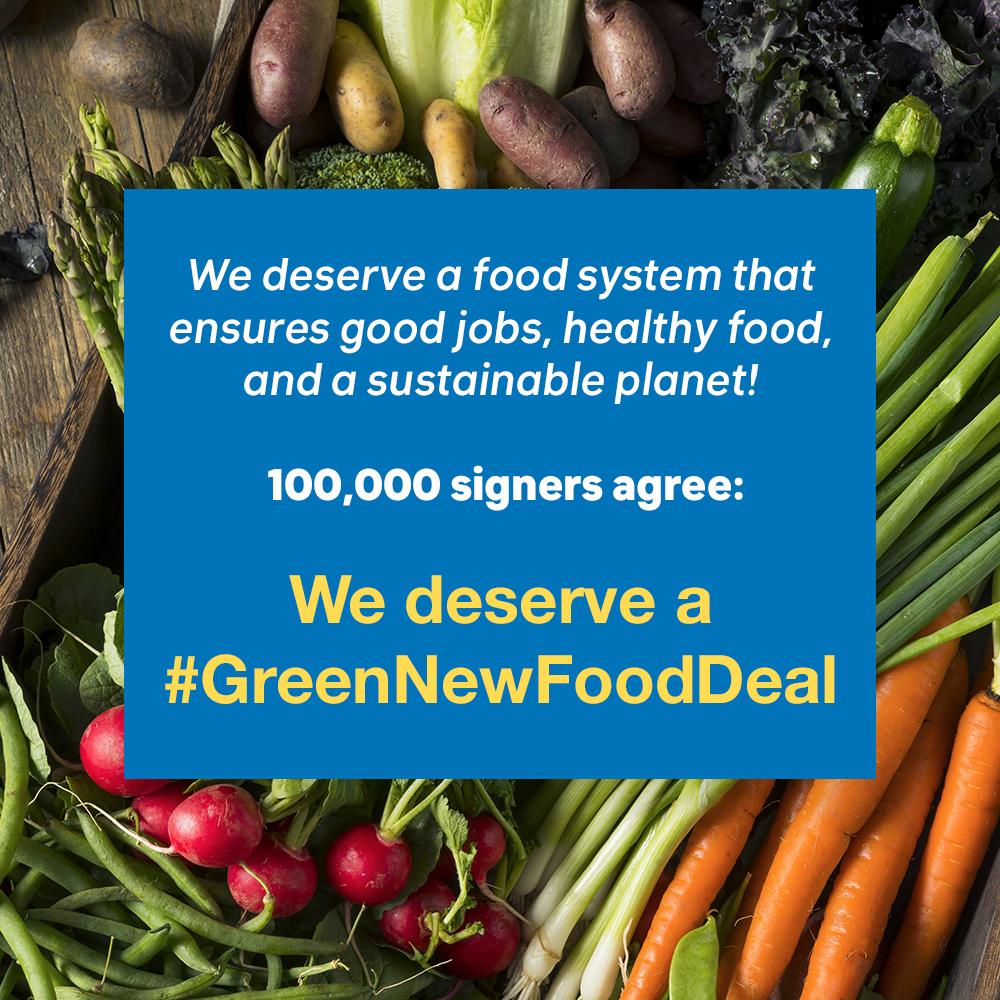 RT I stand with 100,000+ people and a coalition of farmers, workers, fishers and organizations urging Congress to address #food/#agriculture issues in the #GreenNewDeal. We can’t solve #climatechange without transforming our #food system! #GreenNewFoodDeal cfs.center/greennewfoodde…