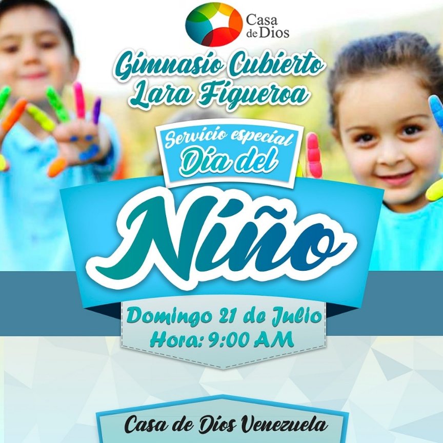 casadediosvn's tweet photo. Celebra el día del niño junto con nosotros, este domingo 21 de Julio en nuestro Servicio Especial dedicado a ellos.
En el Gimnasio Cubierto Lara Figueroa
Guanare - Portuguesa https://t.co/CYNZEsNkUO