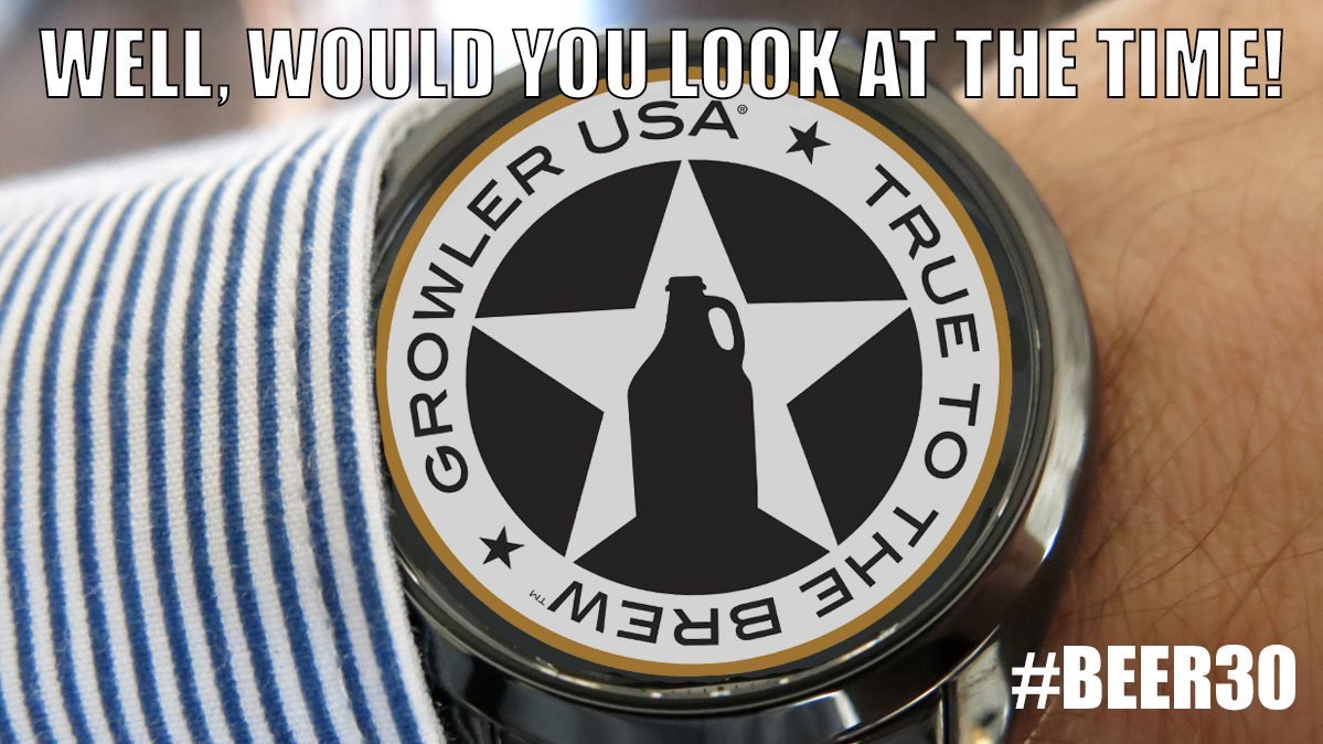 Well, would you look at the time! Happy Hour begins at 4:00! Join us for a cold one on this hot day! #BEER30