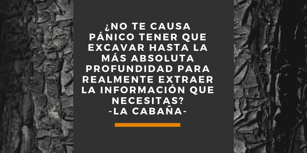 SandraBloguer's tweet photo. ¿NO TE CAUSA PÁNICO TENER QUE EXCAVAR HASTA LA MÁS ABSOLUTA PROFUNDIDAD PARA REALMENTE EXTRAER LA INFORMACIÓN QUE NECESITAS?
-LA CABAÑA- @VictorFG1982
#LCLaCabaña #Fraseslibro #Lacabaña #Frases #Fotofrases https://t.co/5ZdpBiFMrm