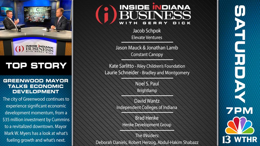 Here's the guest list for this weekend's edition of Inside INdiana Business with <a href="/GerryDick/">GerryDick</a>! Watch the show tonight at 7:30 on <a href="/wfyi/">WFYI</a> and at a special time Saturday at 7 p.m. on <a href="/WTHRcom/">WTHR.com</a>. For a list of showtimes throughout the state, click here: bit.ly/ListingsIIB #IIBTV