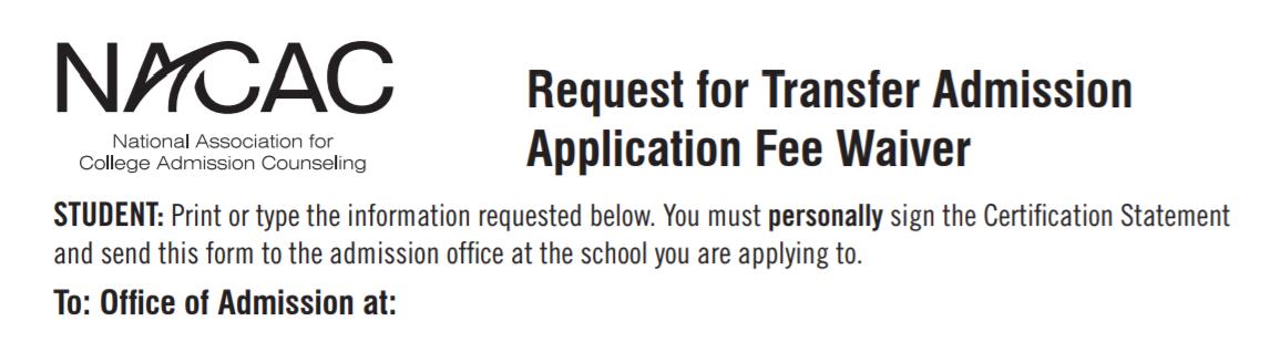 We have fee waivers available for transfer students! Transfer students who are eligible for the Federal Pell Grant can use the NACAC Request for Transfer Admission Application Fee Waiver Form​ when applying to colleges ow.ly/lKIh50v36I1 #financialaidfriday
