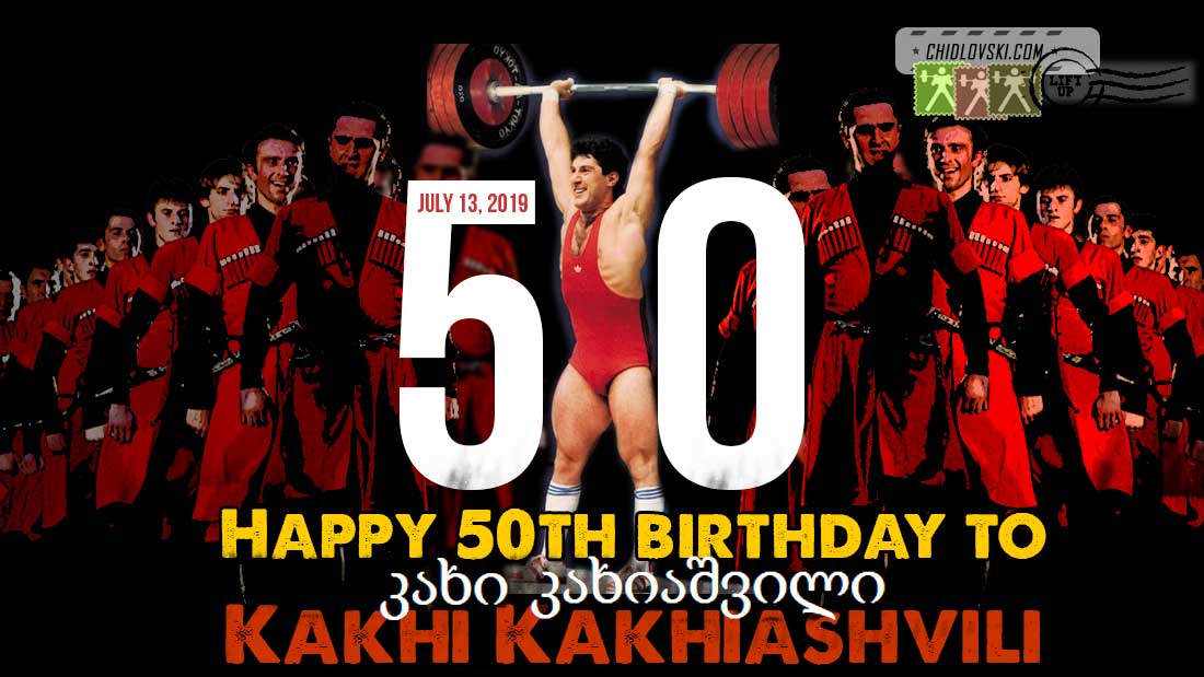 Happy 50th Birthday to Kakhi Kakhiashvili of Georgia! -  