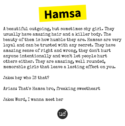 Urban Dictionary on Twitter "Hamsa A beautiful outgoing, but
