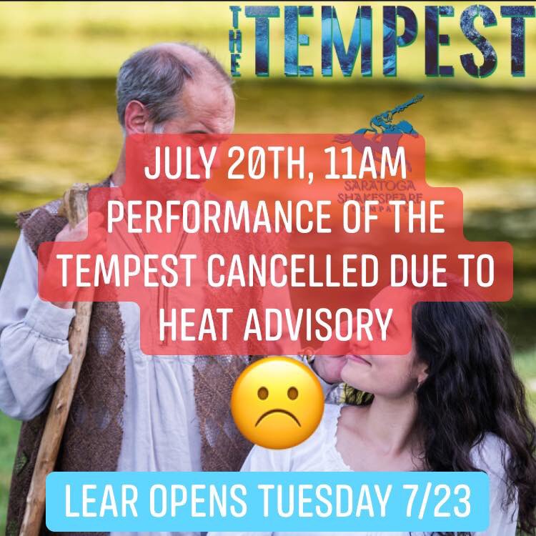 Sad to cancel this wonderful show! 😓, but have to keep our actors and audience safe! 
Stay cool friends! KING LEAR opens Tues, 7/23 6PM in Congress Park. See you soon!