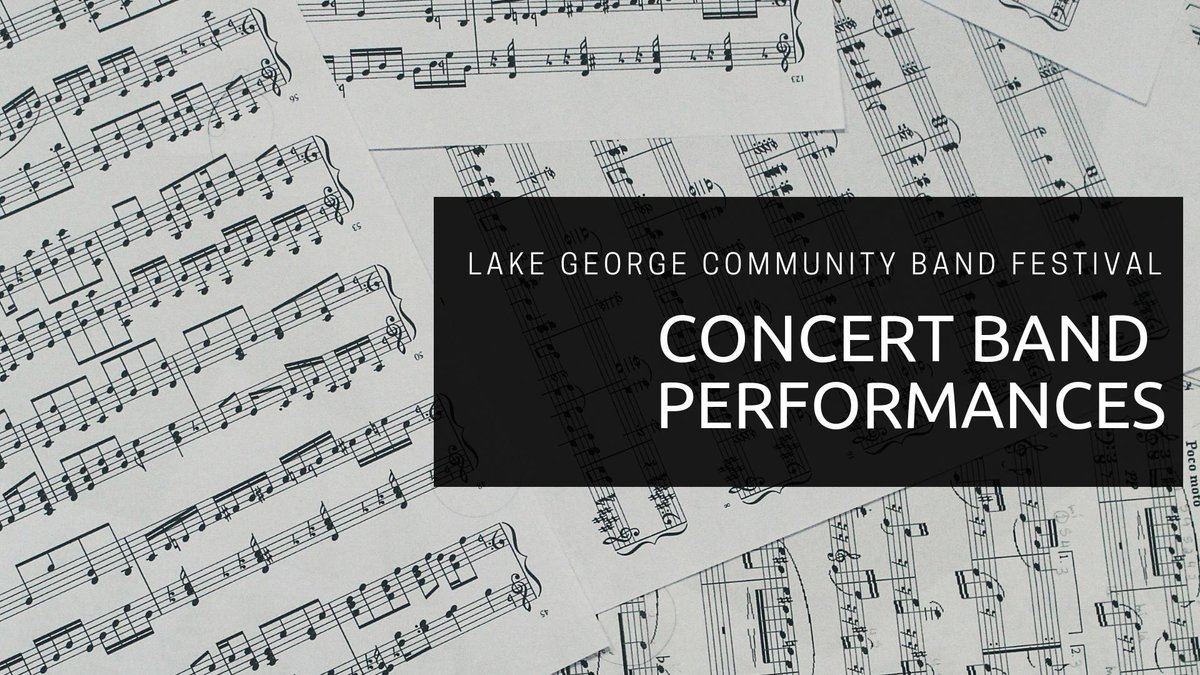 The Lake George Community Band Festival continues on Saturday with concert band performances. We will take the stage at 5:30, hope to see you there! #bspamusic