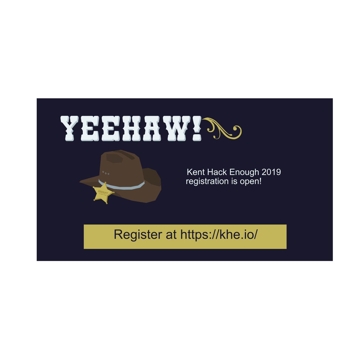 KentHackEnough's tweet photo. Hey Hackers!!

Registration for Kent Hack Enough 2019 is OPEN!

➡️ https://t.co/CvwhjpoxJD

It is going to be one amazing Wild West showdown on September 27th-29th!!! https://t.co/ee6GDwTZQX