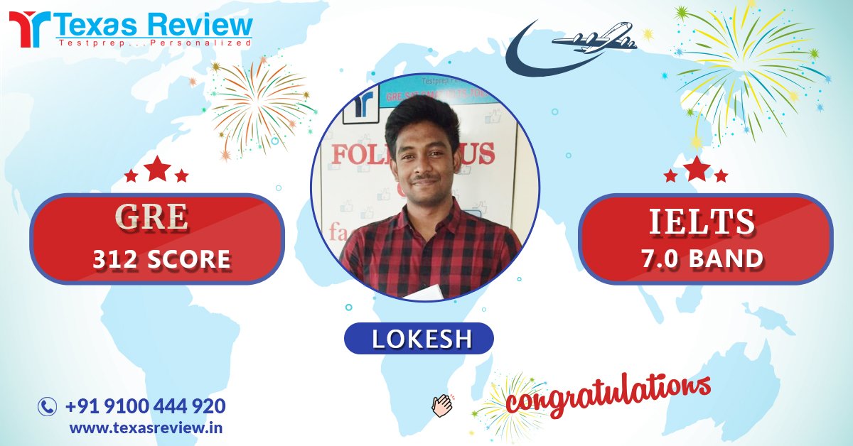TexasReviewIN's tweet image. Lokesh, our proud student has scored 312 in #GRE and 7 Band in #IELTS at the same time, This proves our success-oriented training standards and commitment. 

We wish him the best to achieve everything in his life and 
#GREScore #testpreparation #studyabroad2019 #Good #Achievement