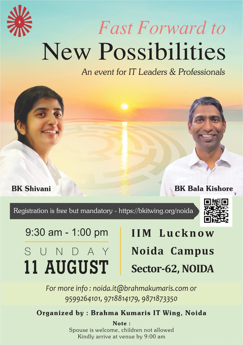IT Leaders NCR Area - Here's an exciting "not to miss" event on "New Possibilities" coming up by the Brahma Kumaris IT Wing - <a href="/BkShivani2/">BK Shivani</a> , <a href="/bkshivani/">BK Shivani</a> - Mark your calendars for Aug 11th - register at bkitwing.org/noida