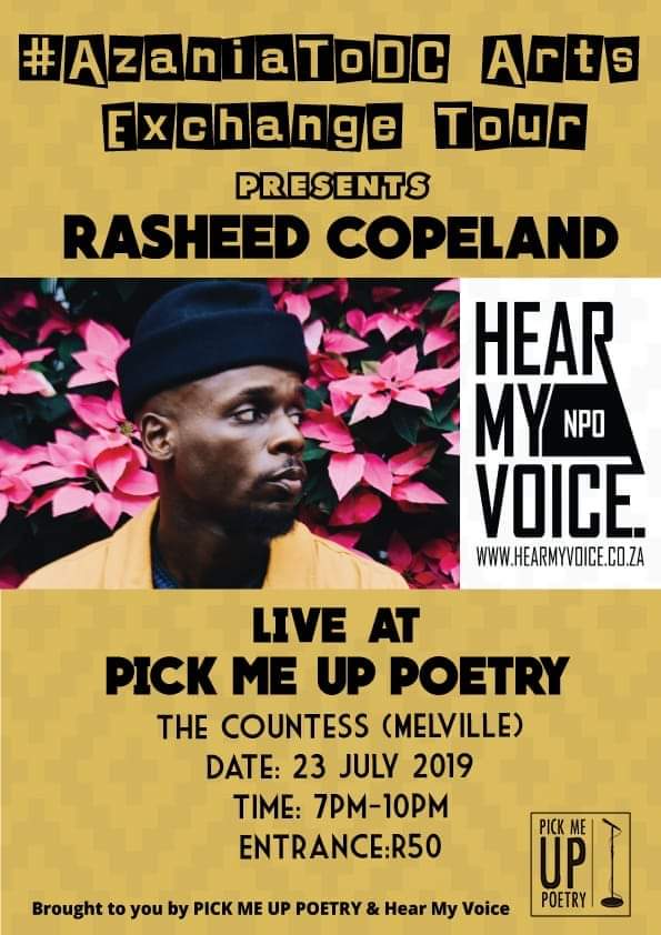 HearMyVoiceSA's tweet photo. Next week Tuesday catch Washington DC Poet Rasheed Copeland in Melville. Brought to you in partnership with Pick Me Up Poetry

https://t.co/zvgQlEEQ4k

#AzaniaToDC https://t.co/o1m7sEBFwz