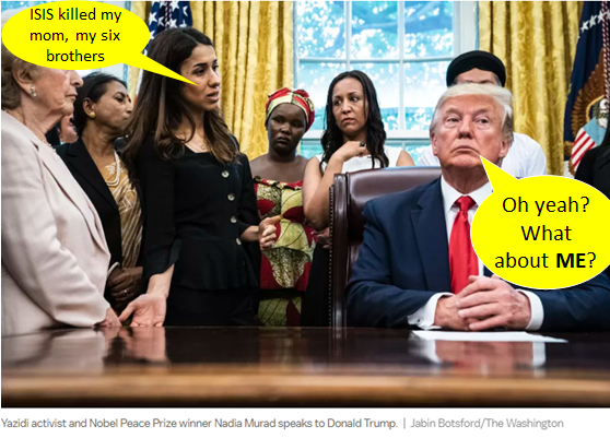 SDBurgher's tweet photo. Powerful story about the #Yazidi by @NadiaMuradBasee. Brave woman.
Too bad she wasted her breath on our #MaggotInChief.
#NationaDisgrace
#NationalEmbarrassment
#SendTrumpBack https://t.co/pMJrplmFcJ