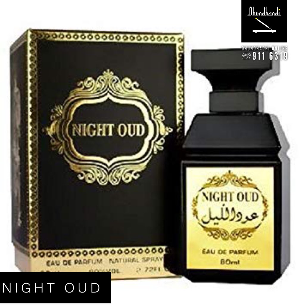 dhundhandi's tweet image. Night Oud 
80ml 
Eau de Parfum
Unisex 
Great fragrance of Olivier Gillotin.
#Topnote whiskey
#Middlenotes Cinnamon, Coriander and Spicy notes
#Basenotes Agarwood (oud), Tobacco, Sandalwood, Patchouli, Benzoin, Incense, Cedar and Vanilla.
Dhundhadhi Online ☏911 6319