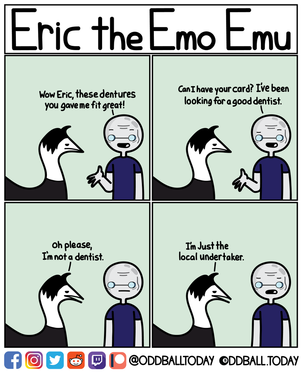 oddballtoday's tweet photo. Comic #398 - Eric Emu: Dentist

https://t.co/mH9vdvbVA4
.
.
.
.
.
.
.
#comic #comics #webcomic #webcomics #cartoon #art #humor #funny #lol #lols #lmao #dentist #doctor #teeth #tooth #denture #ericemo #emo #ericemoemu #dentures #undertaker #dead #jaw #oldpeople #old https://t.co/ipvbaxX8Qm