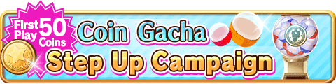 dreambfENG's tweet photo. Step Up Gacha Campaign is now on! Enjoy huge savings of up to 950 Coins in the Coin Gacha! Check in-game for campaign details! https://t.co/f1tOqrYDf2