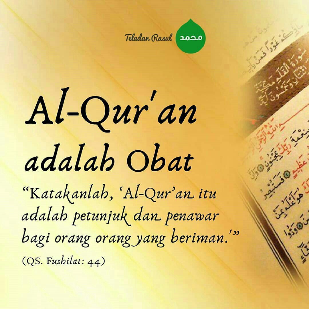 TeladanRasul's tweet photo. Semoga kita termasuk orang beriman yang menjadikan Al Qur'an sebagai obat.. Aamiin.. . . . #TeladanRasul https://t.co/FUIMODC89S
