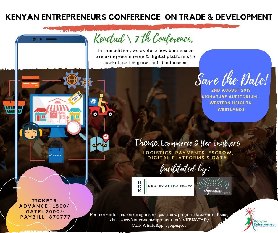 SignatureAudit's tweet photo. #KenyanEntrepreneursConference on #Trade &amp; #Development | #KENCTAD 7th #Conference!! #Learn how 2 #Market #Grow &amp; #Scale your #Business via #eCommerce &amp; #Digital Platforms

#Theme: #Ecommerce &amp; #HerEnablers.
#Friday 2nd #August 2019

#BusinessEvent #FridayEvent #NairobiEvents https://t.co/jCCn5FDn4t