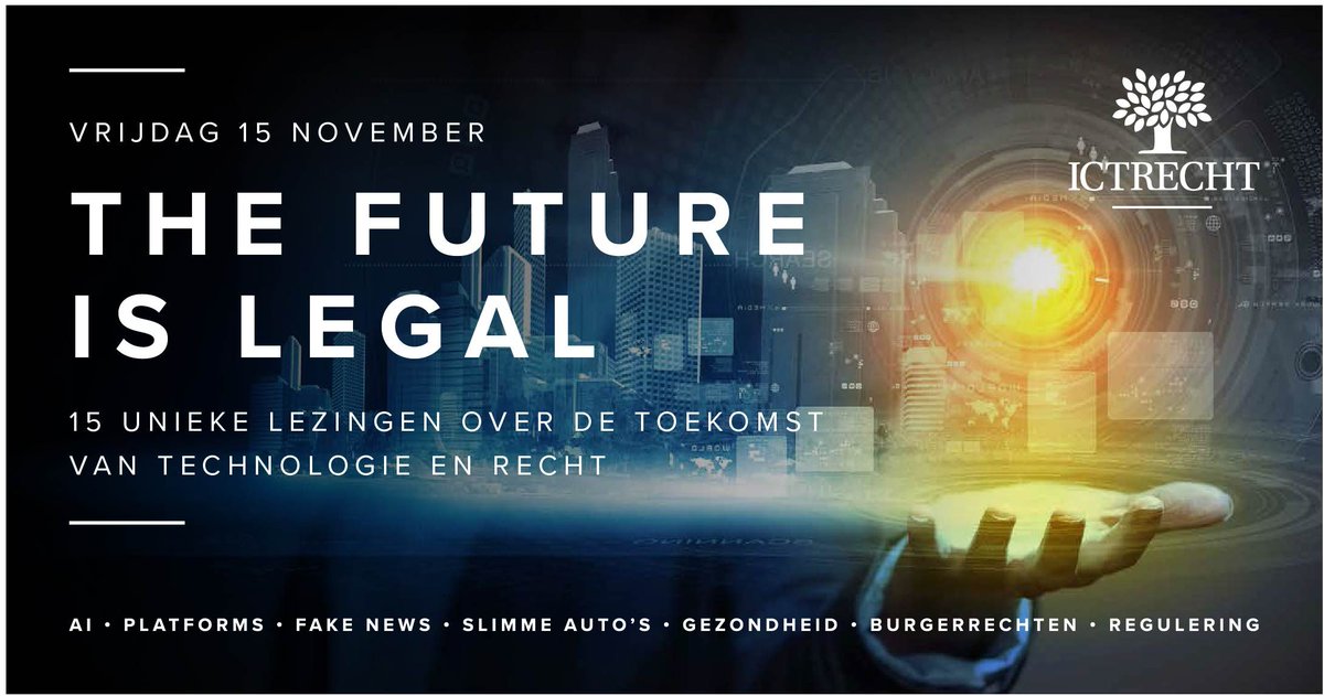 ictrecht's tweet photo. Met trots presenteren wij het congres waarmee we 15 jaar ICTRecht vieren: ‘The future is legal’. Hét congres over de toekomst van #technologie &amp; #recht. Over AI, fake news, regulering en meer! Op de hoogte blijven? Klik hier: https://t.co/oeZArxDglL #futureislegal #15jaarICTRecht https://t.co/oCYeB3ER8D