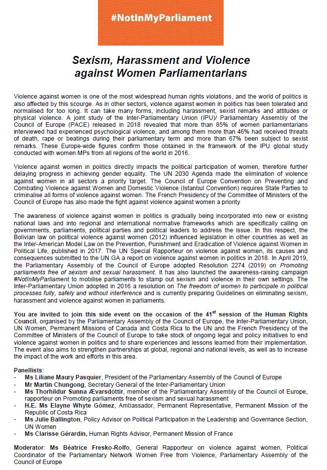 Looking forward to the side event #NotInMyParliament—Sexism, Harassment and Violence against Women Parliamentarians at #HRC41 at 3pm on 10 July, Room XXVII of the Palais des Nations! @PACE_President @sunnago @BeatriceFresko will be among the panellists! ipu.org/event/notinmyp…