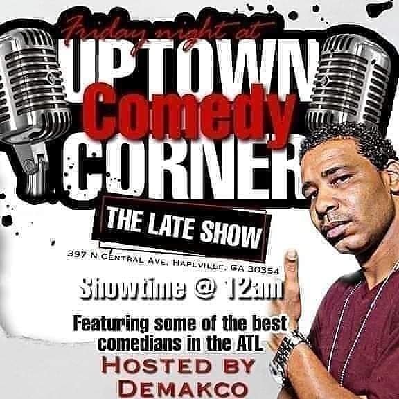 ComedianDemakco's tweet photo. Friday Night's @UptownComedyATL . https://t.co/iUgxWNbm9x