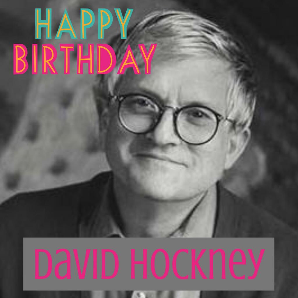 HAPPY 82ND BIRTHDAY DAVID HOCKNEY     