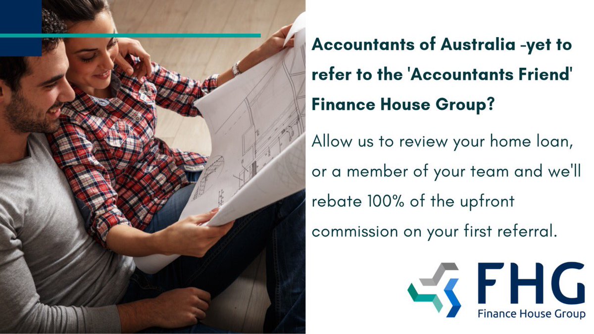 #Accountants of Australia - let <a href="/FinHouseGroup/">Financial House Group</a> review your Home Loan or a Loan for a member of your staff in July and we’ll rebate 100% of any commission paid by the Lender to your Practice. 

Put us to the Test today!