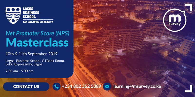 Ajua_Africa's tweet photo. The mSurvey Net Promoter Masterclass (Nigeria) kicks off on September 10th - 11th 2019.

In partnership with the prestigious Lagos Business School, the Masterclass content is based on a methodology updated for the digital age. 
To register, send an email to learning@msurvey.co.ke https://t.co/JcuI6gzoxq