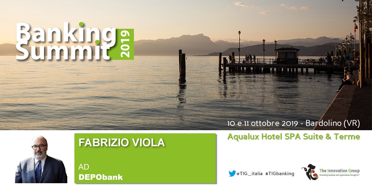 TIG_italia's tweet photo. #Transforming #BANKS 
Fabrizio Viola, AD #DEPObank ne parlerà #Banking #Summit 2019 
💻Scopri il Programma e Riserva il tuo posto in sala: https://t.co/1em1XvOPmq 
#TIGbanking  

🌍Bardolino (VR) 10 e 11 ottobre: https://t.co/E0coZ8jws1 https://t.co/aeyfkfYriF