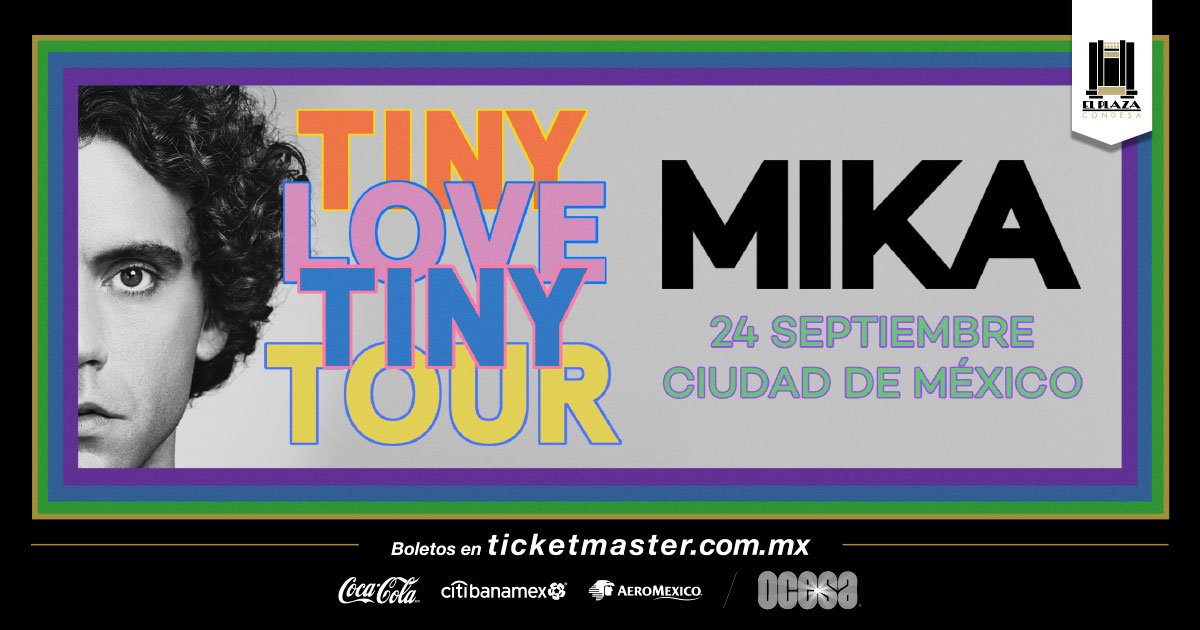 El_Plaza_'s tweet photo. 🚨🚨 #ShowOCESA 🚨🚨

@mikasounds - martes 24 de septiembre - 9:00 p.m.

Venta general: viernes 12 de julio a las 10:00 a.m. a través de la red @Ticketmaster_Me y 12 p.m. en taquillas del inmueble.

Para más información visita: https://t.co/absseSx1KK

#TinyLoveTinyTour https://t.co/RZsWvK082O