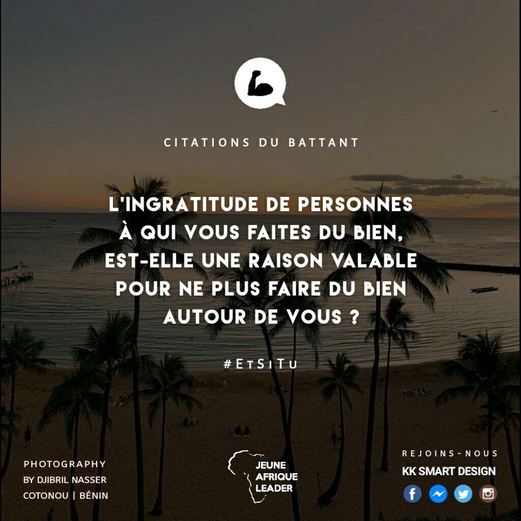 Citations Du Battant The Ingratitude Of The People Is A Valid Reason Not To Do Any Good Anybody Any More Kevinahiavee Motivation Leadership Citation Citations Battant Battante Coaching Coach