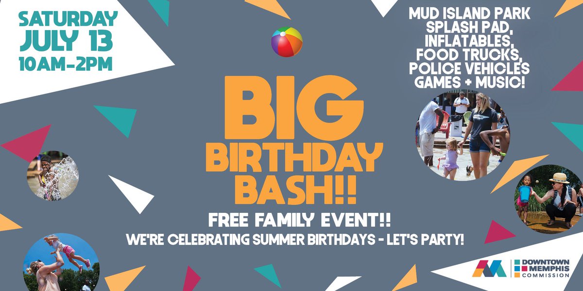 FREE “Big Birthday Bash” this Sat 7/13 @ <a href="/MudIslandPark/">Mud Island Park</a>! Celebrate from 10a - 2p with a splash park, inflatables, police vehicles and more! #sponsored