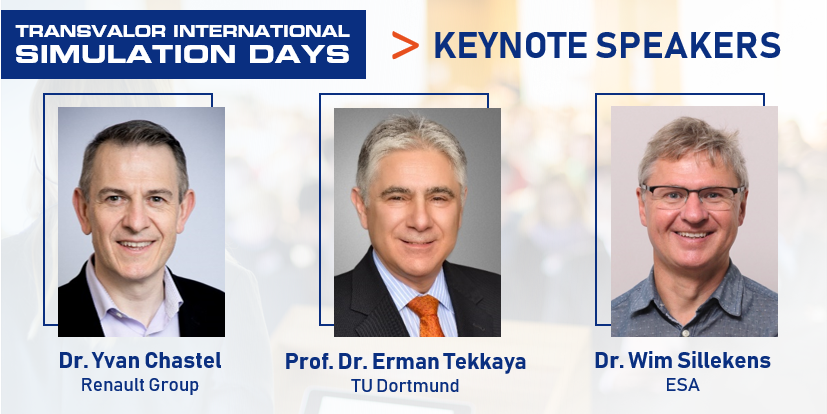 Transvalor's tweet image. #Transvalor International #Simulation Days: get to know our Keynote #Speakers!
👉 Y. Chastel - Renault Group
👉 E. Tekkaya - TU Dortmund
👉 W. Sillekens - ESA
Read their abstracts> ow.ly/1cOl50uWiMq
Registrer here > ow.ly/g31J50uWiPP
#TISD #Conference #Software