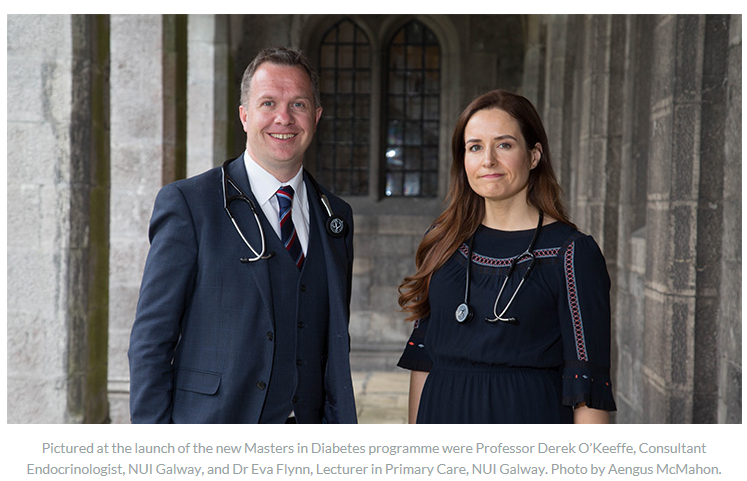 NUI Galway’s College of Medicine, Nursing and Health Sciences has launched Ireland’s first Masters in Diabetes programme. For more information visit bit.ly/2RWvtDN or youtu.be/Z6gJAwyMvY4.