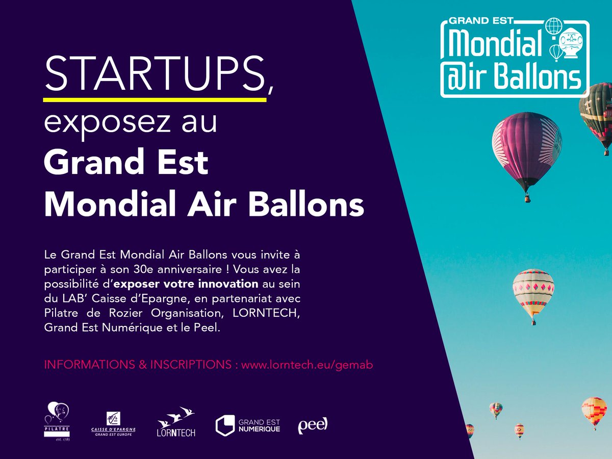 FrenchTech_Est's tweet photo. AAC #STARTUPS Participez &amp; exposez vos innovations au Grand Est Mondial Air Ballons, pour les 30 ans de l'évènement 🎈 #GEMAB 
👉🏼INFOS &amp; INSCRIPTIONS : https://t.co/Tq8yV3olLH https://t.co/4ahkNTc58O
