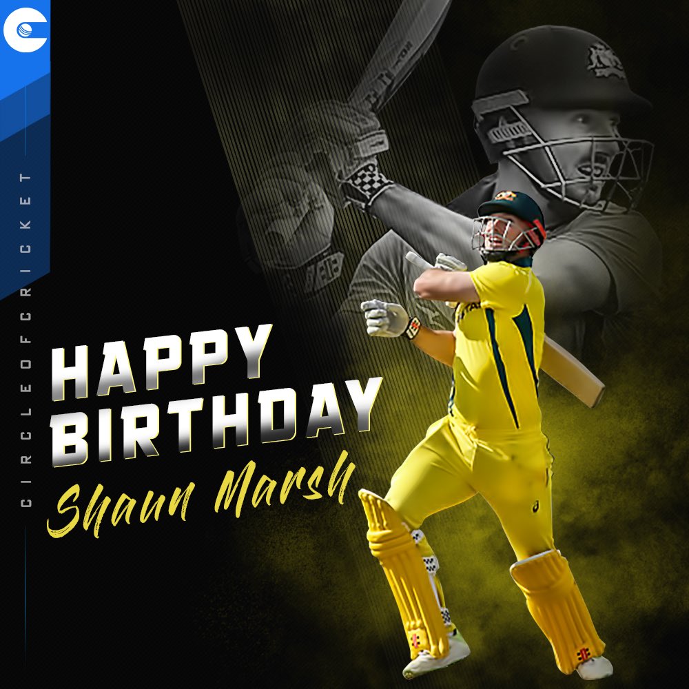 Happy Birthday to the classy Australian left-handed batsman, Shaun Marsh. 