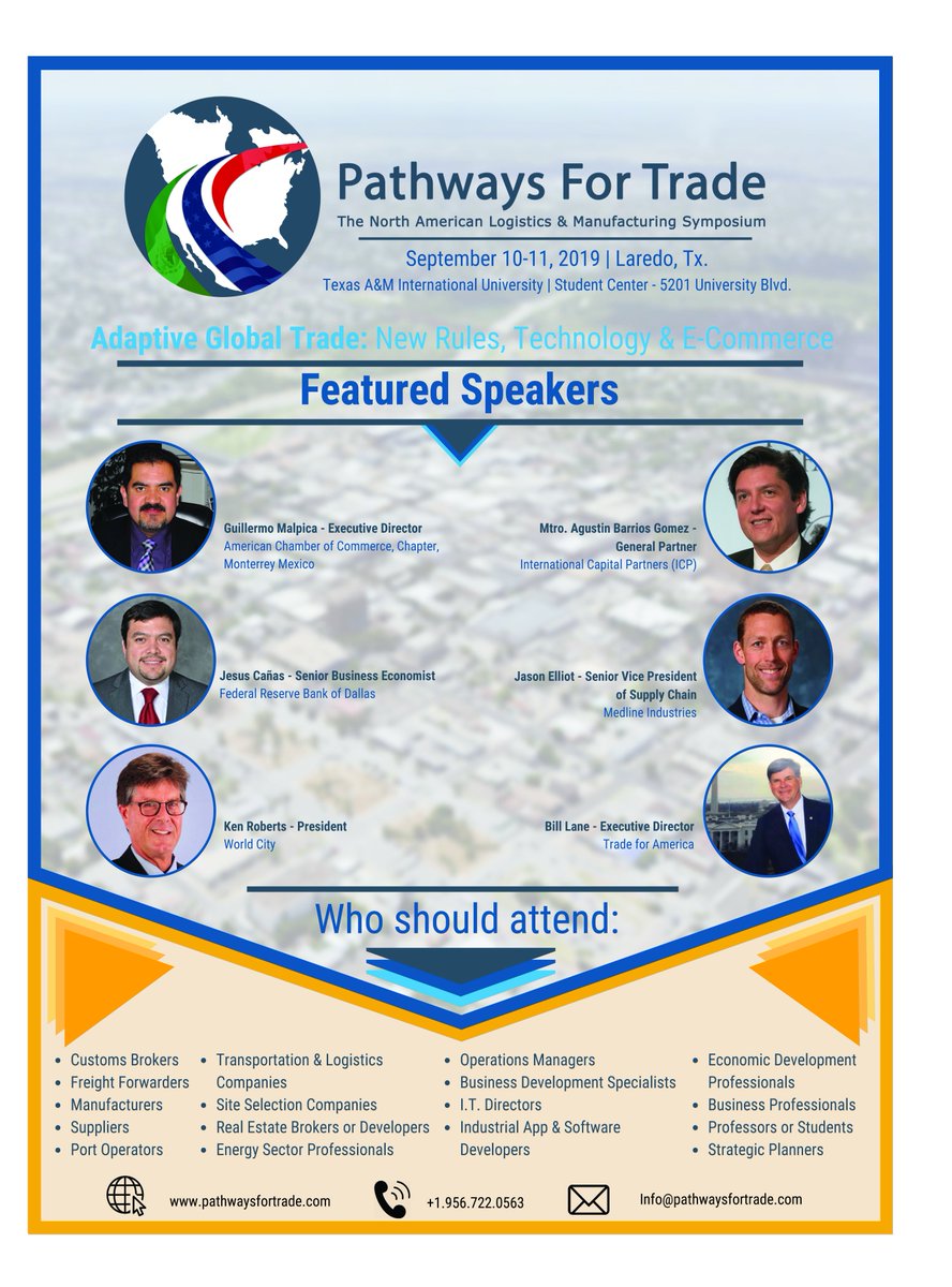 LaredoEDC's tweet photo. Join us at the 2019 #pathwaysfortrade symposium themed #adaptive #globaltrade #newrules #technology and #ecommerce on September 10-11 at Texas A&M International University.
REGISTER NOW FOR EARLY BIRD RATE!
https://t.co/rtYN7dycRc https://t.co/Sl5rwp6LAi