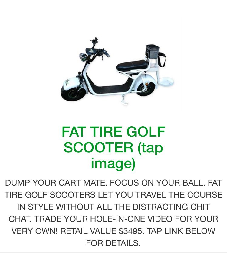 Today.  Members <a href="/theholeinoneapp/">The Hole in One App</a> get this fabulous Fat Tire Scooter and much more in exchange for a Hole-in-one video.  #golf #holeinone #fun