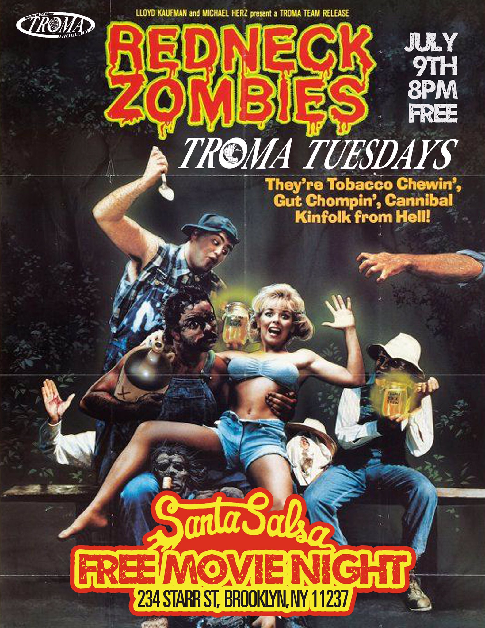 Lloyd Kaufman on Twitter: "TROMA TUESDAYS TONIGHT! REDNECK ZOMBIES - “Not  your mom-sister\
