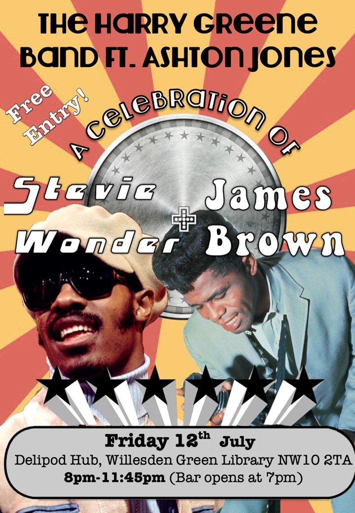 delipodhub's tweet photo. Harry Greene Band &amp; ASHTON JONES |  Fri 12 July  pay tribute to a pair of music giants @ the Hub: Stevie Wonder and James Brown 🎵 🎷🎸FREE ENTRY  @BrentLibraries @KensalGreenRA @KensalRiseRA @LifeInKilburn @NW10KTRA https://t.co/1TCRH2MkP4