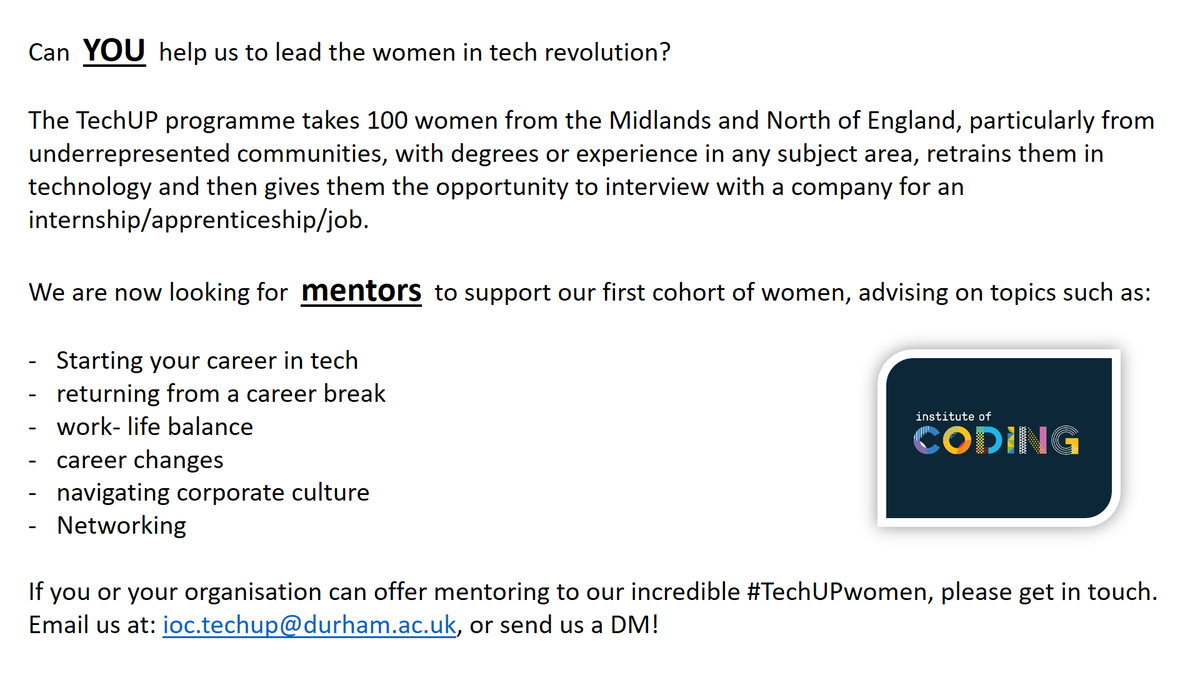 TechUPWomen's tweet image. Can YOU help us to lead the women in tech revolution? We are looking for mentors to support our first cohort of #TechUpWomen through the course and advise on a range of topics. DM us or email ioc.techup@durham.ac.uk #WomenInSTEM #WomenInTech #WomenWhoCode