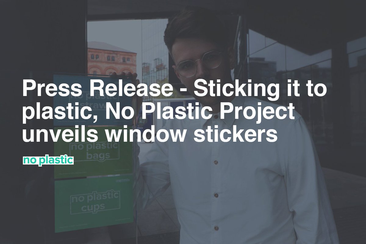 noplasticproj's tweet photo. Today marks the launch of our shopfront window sticker campaign! We're so excited. You can read all the information about our campaign in our press release here: https://t.co/qGVaEY2D7X #StickingItToPlastic https://t.co/2LDpcvDe3p