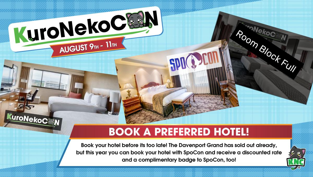 Tomorrow will be the last chance to grab our hotel deals for 2019! DoubleTree has a few new openings, and there's the Historic Davenport with Spocon!

Visit the Hotel Booking page on our website for full details!

kuronekocon.com/hotel-booking/