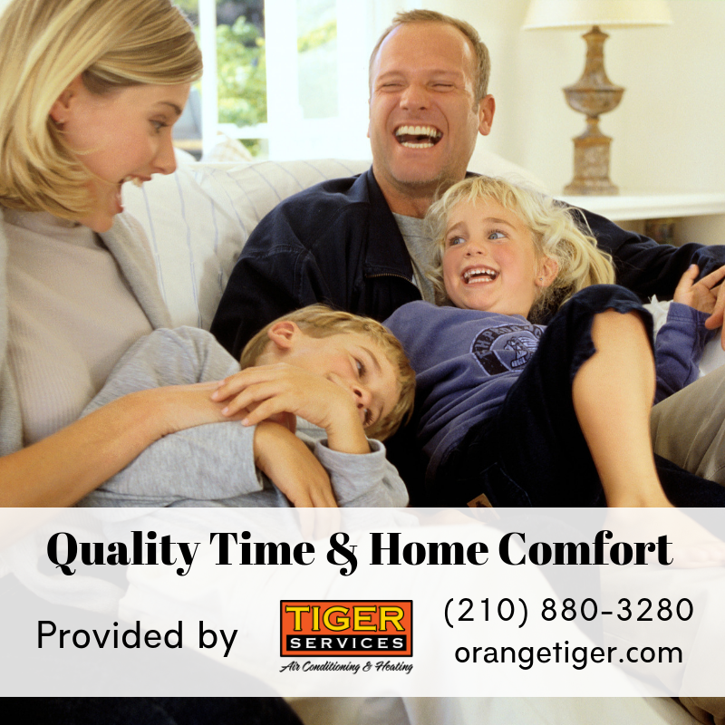 Tiger Services specializes in giving homeowners the wonderful opportunity to enjoy quality time in the comfort of their home with the ones who matter most.
orangetiger.com (210) 880-3280 #TigerServices #AC #SanAntonio #Home #Cool #Professional #Repair #QualityTime