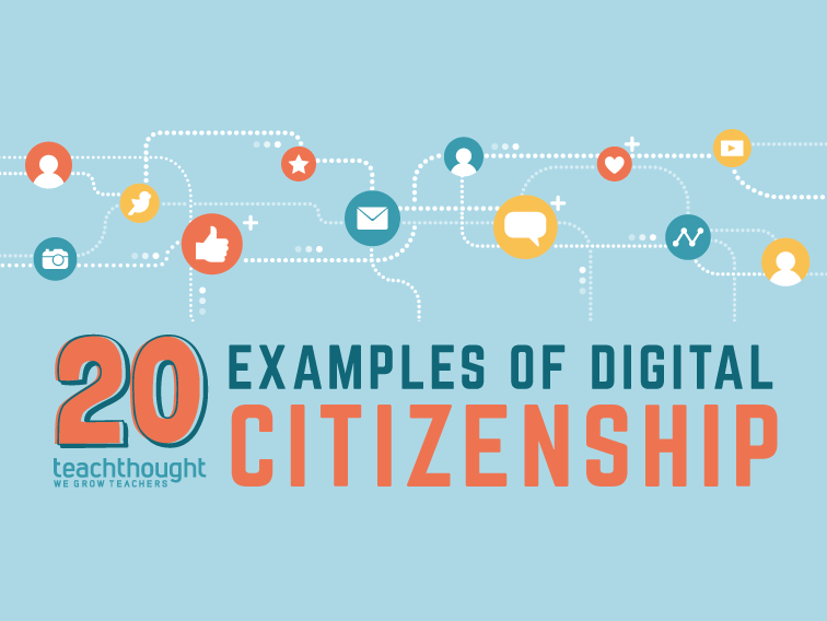 ThoughtStretchr's tweet image. 20 Examples Of Digital Citizenship - TeachThought PD buff.ly/2xEUiL8