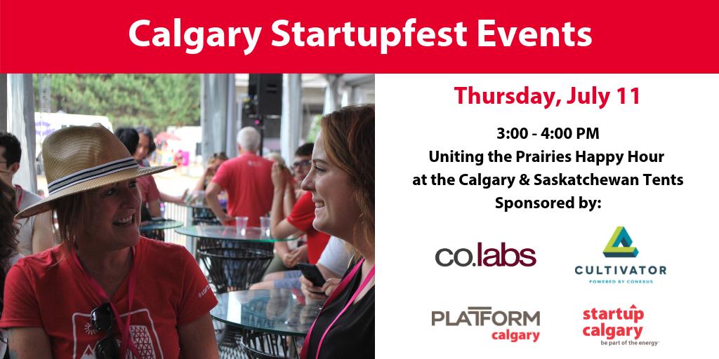 startupfest's tweet photo. πΊ @startupcalgary is co-hosting Happy Hour with @colabsyxe @cultivatorsk & @PlatformCalgary at #Startupfest on Thursday from 3-4pm in the Calgary & Saskatchewan tents. Join them for a πΊ & get to know top tech startups from across the prairies. #startupyyc https://t.co/NV937i4zML