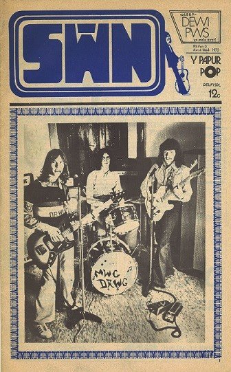 babylonwales's tweet photo. Sŵn was a Welsh-language music paper in the early ‘70s. With high quality photos and graphics it was a cut above your average fanzine. It may have been Y Papur Pop but it also featured folk music and hairy-arsed rock. This edition from 1972 has Mwg Drwg on the cover. https://t.co/e6cN4rzcyG